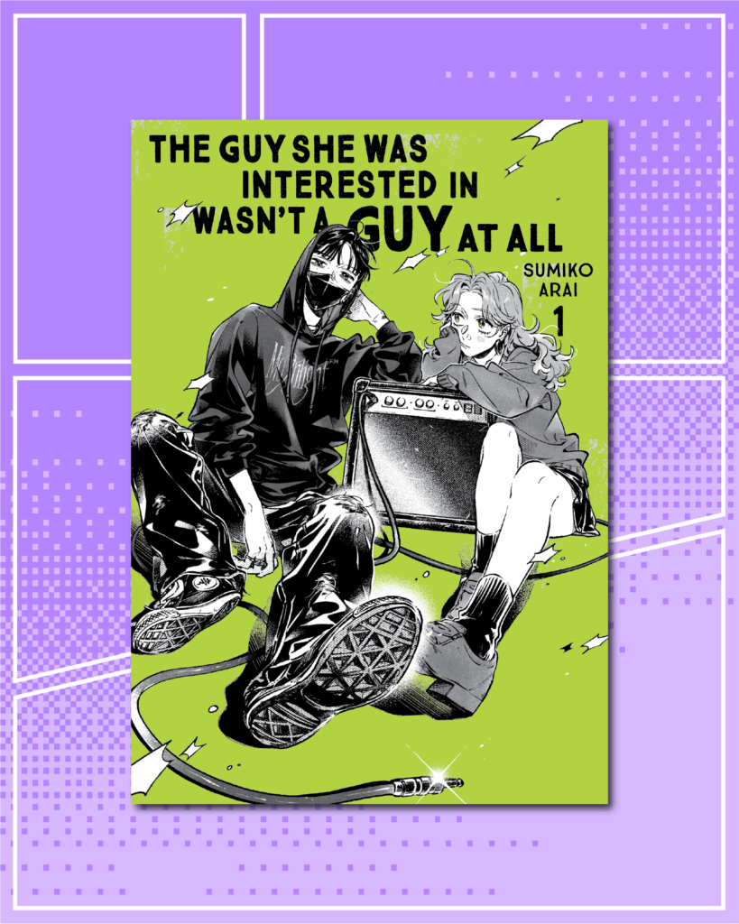 Queer manga - The Guy She Was Interested In Wasn't A Guy At All