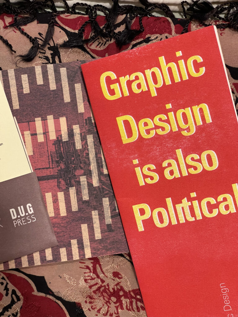Cover of Adriyan Huda's zine, "Graphic Design is also Political." The title text is large and yellow over a plain red background.